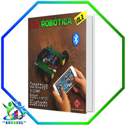 LIBRO CONSTRUYE TU PRIMER ROBOT A CONTROL BLUETOOTH - KIT ROBOTICA VOL2.